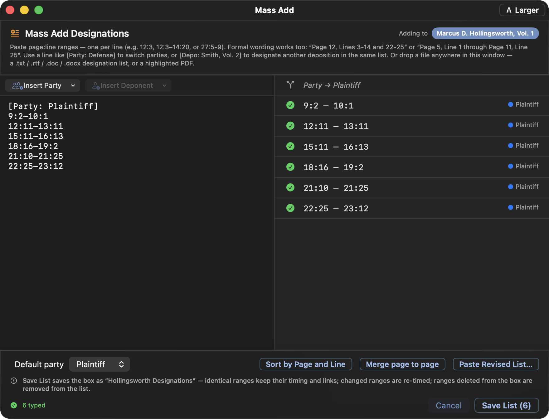The Mass Add window: pasted page-and-line ranges on the left under Insert Party and Insert Deponent menus, every range parsed live on the right with a green check and its party tag, a note that files can be dropped anywhere in the window, and Sort by Page and Line, Merge page to page, Paste Revised List, and Save List buttons along the bottom.