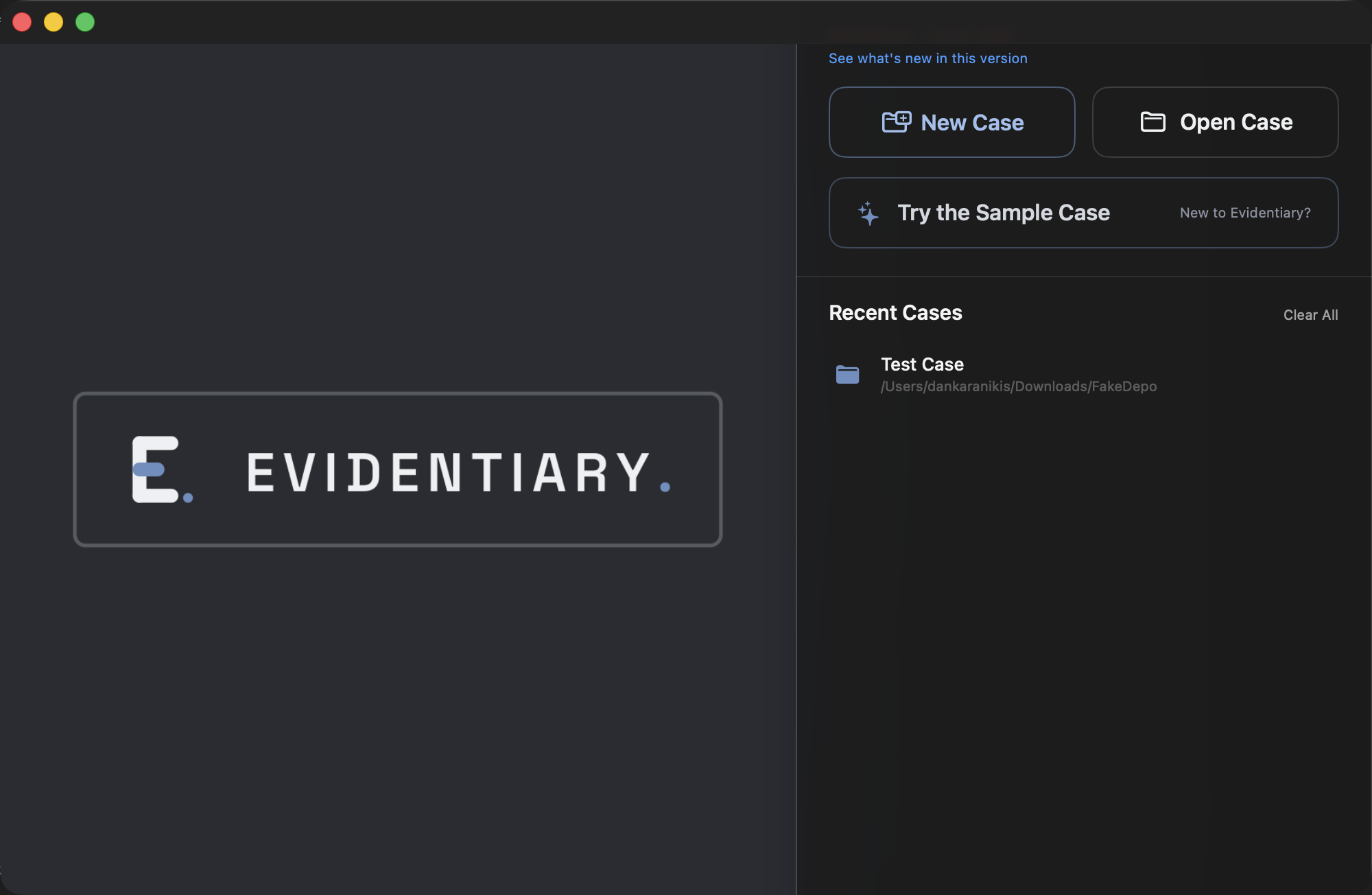 The welcome screen: New Case, Open Case, Try the Sample Case, and your recent cases